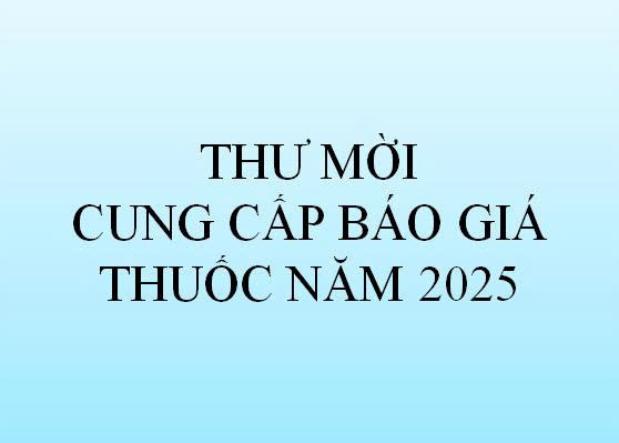 THƯ MỜI BÁO GIÁ THUỐC NĂM 2025